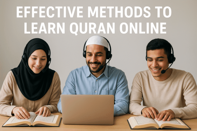 Effective Methods To Learn Quran Online